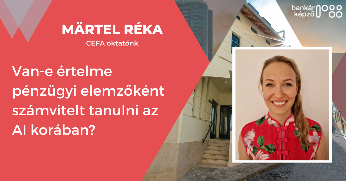 Van-e még értelme pénzügyi elemzőként számvitelt tanulni az AI korában?